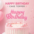 Happy Birthday Cake Topper – Glitter Letter Party Cake Decoration